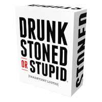  - Drunk Stoned or Stupid